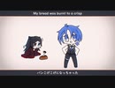 【KEIRO】パンこげこげになっちゃった【UTAUカバー】