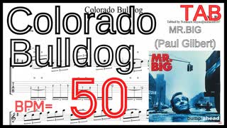 【BPM50 TAB】Colorado Bulldog Intro Guitar - MR.BIG(Paul Gilbert) コロラドブルドッグ ポールギルバート  ゆっくりギター練習