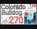 【BPM270】 Colorado Bulldog - MR.BIG(Paul Gilbert) コロラドブルドッグ ギター練習【TAB】