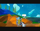 命はひとつ ASTRONEER で宇宙開拓 第２編