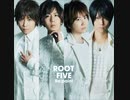 Flowershower【ROOT FIVE】