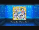 Chance Day, Chance Way！(Game Ver.) by Liella! feat.Lucky Star