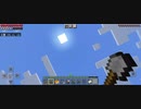 Minecraft…整地始めました Part75