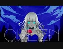 【オリジナルMV】QUEEN-Kanaria/covered by 雪月りあ