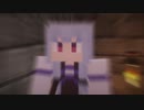 【Minecraftストーリー】この世界と世界 27話【Voiceroid】