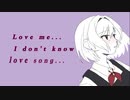 -I don't know love song- Lyric & Music by hidebow