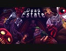 デカい家！コワい敵！イイ女！【Dead Estate】#1
