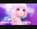 【デレステMV】りあむでBeat of the Night