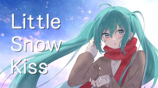 Little Snow Kiss / koge feat.初音ミク