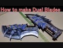 How to build Dual Blades Rex Slicers - Monster Hunter[Cosplay prop tutorial]