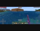 Minecraft…釣りを始めました　Part1[番外編]