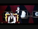 【にじさんじMMD】QUEEN【加賀美ハヤト/社築】