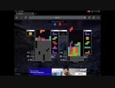 【初投稿】垂れ流しTETR.IO(実況なんかねぇよ)