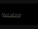 Not alone（聴覚過敏についてのストーリーソング）