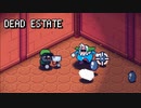 デカい家！コワい敵！イイ女！【Dead Estate】#2