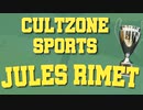 CULTZONE Sports Jules Rimet