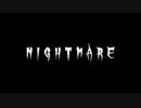 悪夢のチュートリアル【Nightmare】1夜