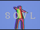 ひとくちボカロ「SOVL」MV（OMOCHI AND CHAZUKE DISCO）