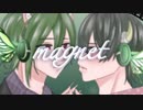 【初投稿】【歌ってみた】　magnet　歌いました【はづとん□□】