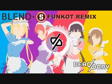 Blend S - Bon Appetit S (DeadPony Funkot Remix) VIP