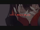 It’s a whole world ver.sinsya【歌ってみた】