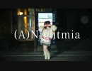 【kawaiiKana?】(A)Nightmia  踊ってみた【オリジナル振付第2弾】♪ kingyo [天鬼ぷるる非公式イメージソング]