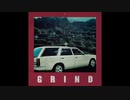 【GUMI Cover】GRIND / Gyoson