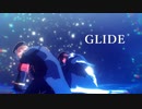 【ときメモGSMMD】GLIDE【不二山嵐・新名旬平】