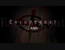 g_RAIN - Escapegoat