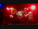 【LIVE】RINGWORLD / Surface Tension  (@HOT TIME 2022/10/22)