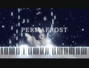 【SideM】PERMAFROST（Piano Arrangement）【Legenders】