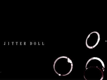 ジッタードール　歌ってみた。　nameless