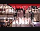 【合作単品】Oblivion phobia