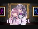 ✧magnet (cover) - minato（流星P）/ by メルバ × Rezn【オリジナルMV】