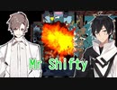 【Mr. Shifty】窓ガラスから失礼します