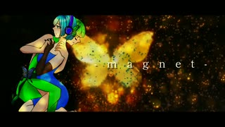 【歌ってみた】magnet/田中ちゃい＆驚きのずんだ餅