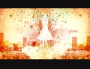 glow / 歌ってみた Ver.こよの