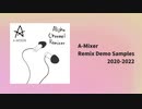 A-Mixer - Remix Demo Samples 2020-2022