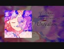 ミツキ - Unrealism【F/C 真夜中の精神独行】