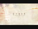 【歌ってみた】crack/keeno