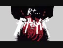 【R+...】「ドグマタイズ」feat.不眠症
