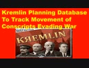 Kremlin Planning Database To Track Movement of Conscripts Evading War.