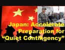 Accelerate Preparation for “Quiet Contingency”.