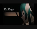 Re:Rage（リレイジ）/SHABU feat.初音ミク