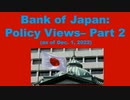 What the BOJ has to talk about Economic Activity, Prices, and Monetary Policy in Japan - Part 2