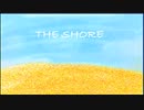 【オリジナル】THE SHORE / 初音ミク