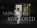 【反転】【kawaiiKana?】(A)Nightmia 踊ってみた【オリジナル振付第2弾】♪ kingyo [天鬼ぷるる非公式イメージソング]