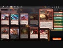 【MTGArena】マジックザギャザリング実況プレイ198(赤緑攻撃)