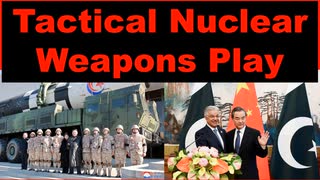 Tactical Nuclear Weapons Play by North Korea and Pakistan Endangers Security Far Beyond the Region.