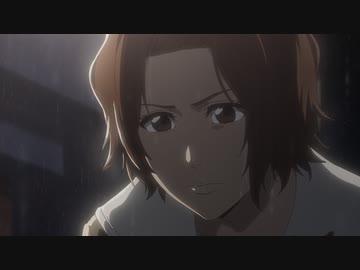 BLEACH 千年血戦篇　第11話　EVERYTHING BUT THE RAIN